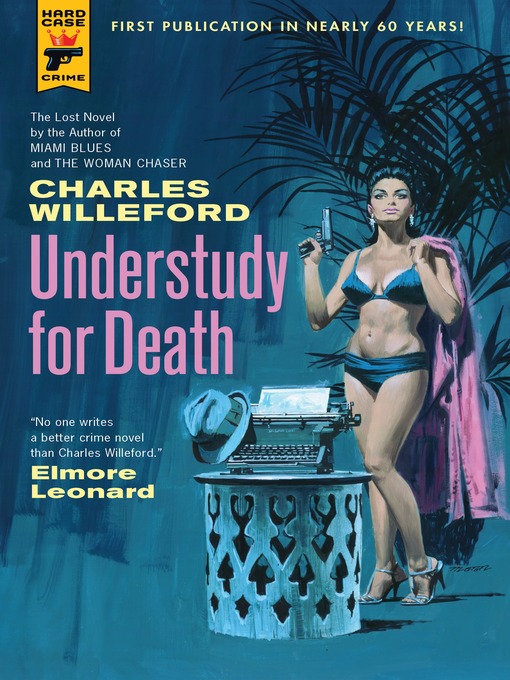 Title details for Understudy for Death by Charles Willeford - Available
